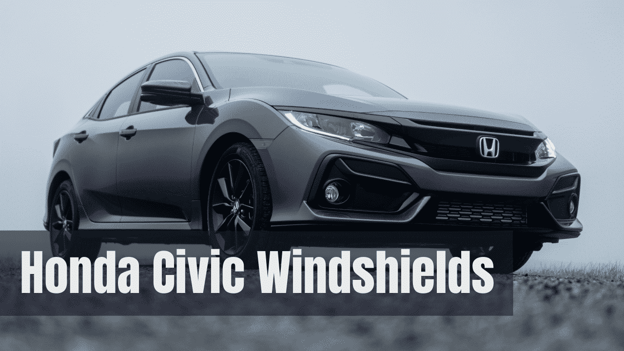 What's A Honda Civic Windshield Replacement Cost?