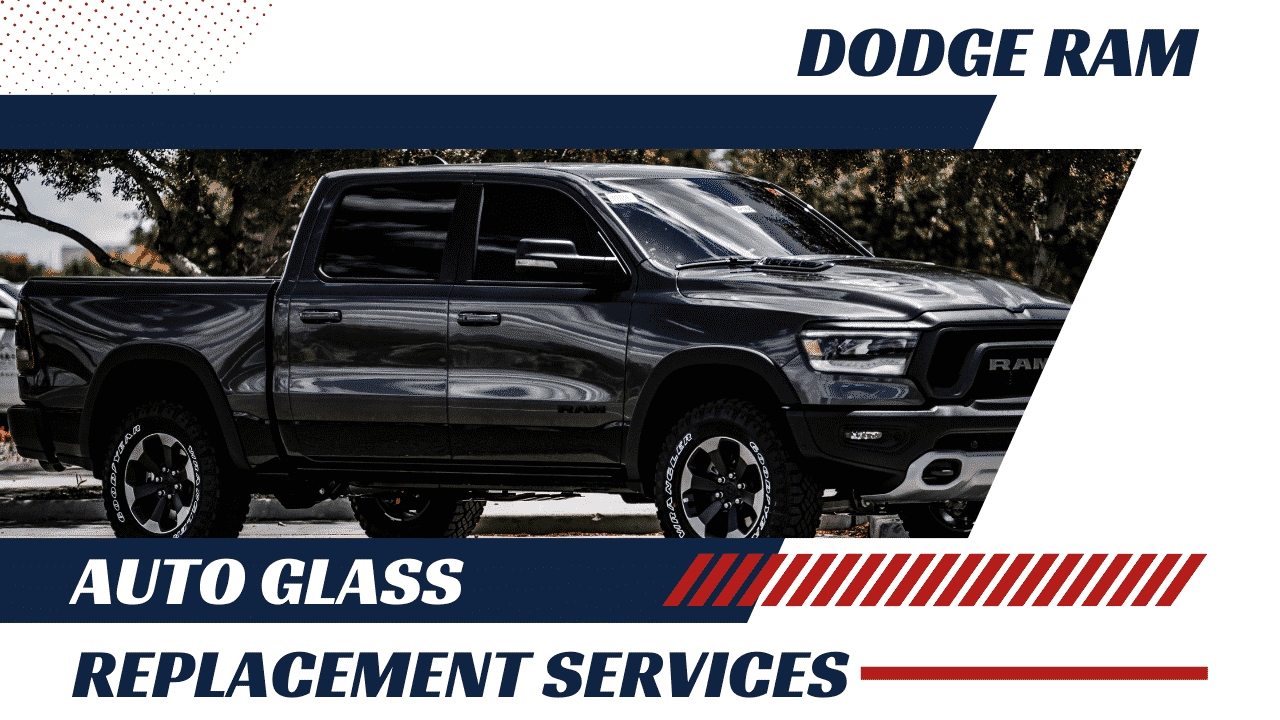 How affordable is a Dodge Ram Windshield Replacement? Details Matter!