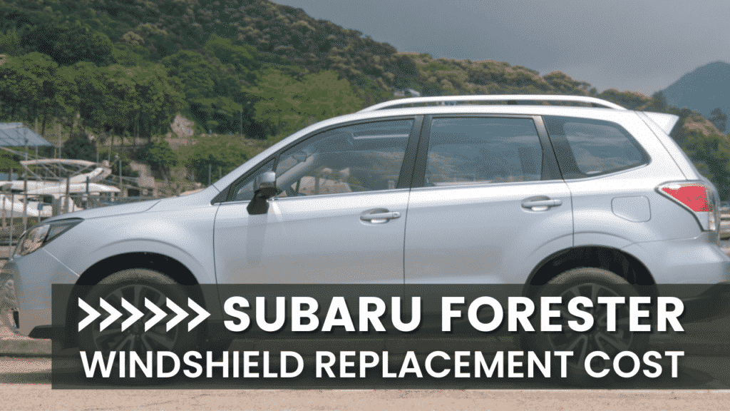 Subaru Forester Windshield Cost Banner