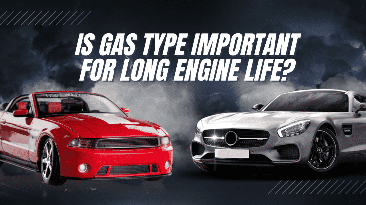 Is the type of gas really important to long superior engine life?