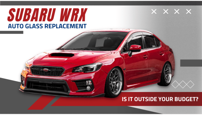 How Insane Is The Subaru Wrx Windshield Replacement Cost