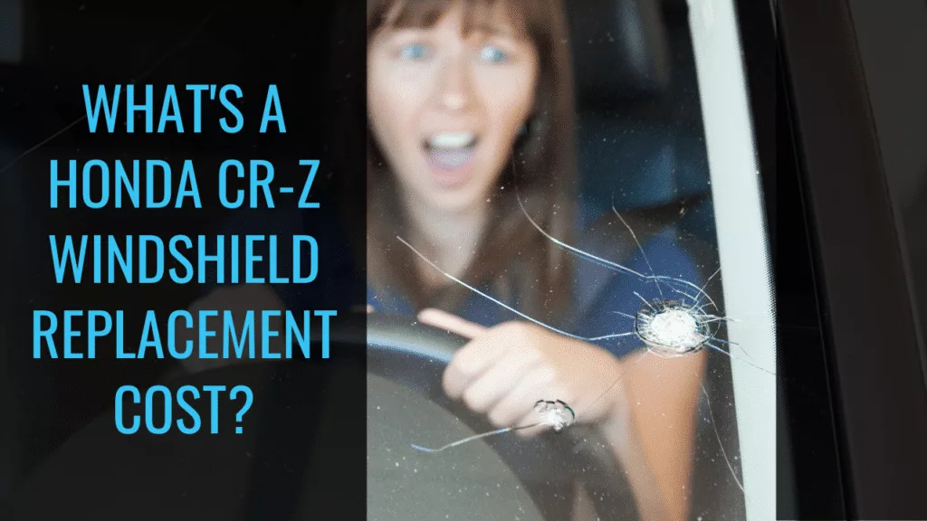 Honda CR-Z Windshield Replacement Cost banner