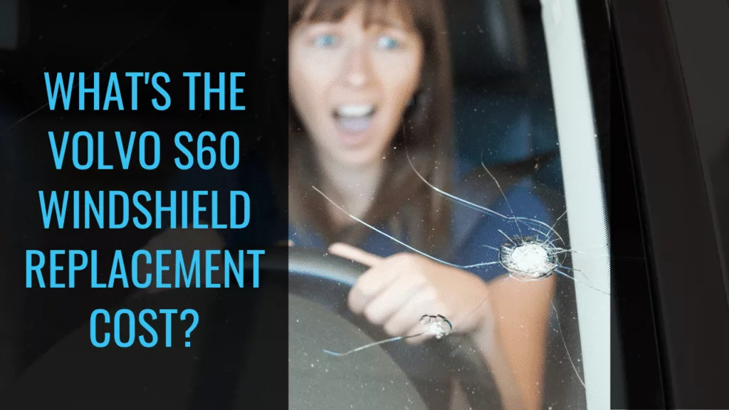 Volvo S60 windshield replacement cost banner